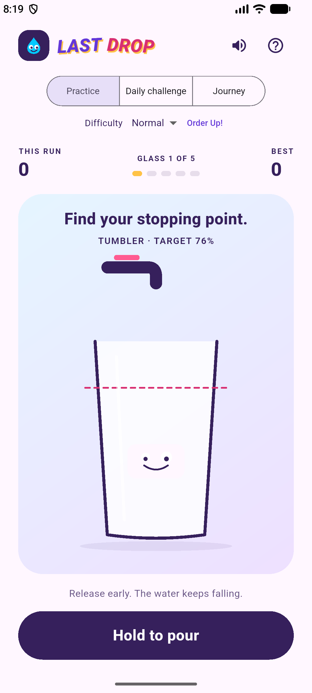 Last Drop Practice mode: a smiling glass and a pink target stripe